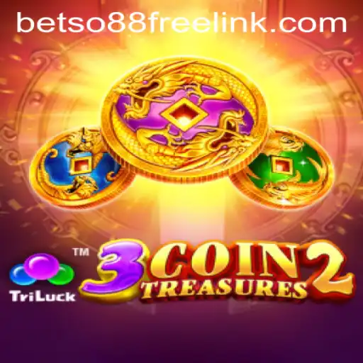 Discover the Thrills of 3CoinTreasures2 and Unlock Betso88 Free 100