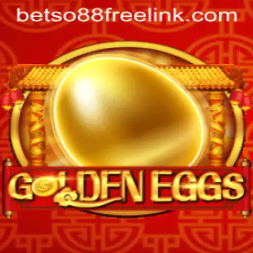 GoldenEggs: A Thrilling Experience with Betso88 Free 100 Bonus