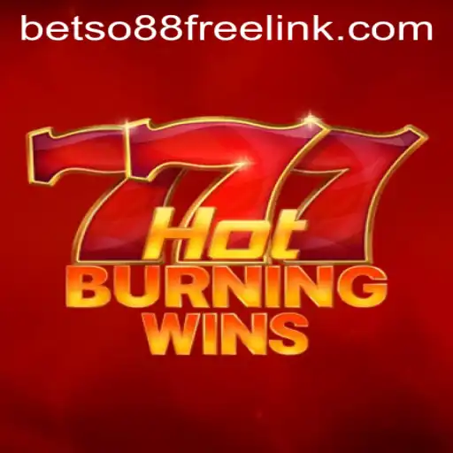 Master the Excitement of HotBurningWins and Discover Betso88 Free 100
